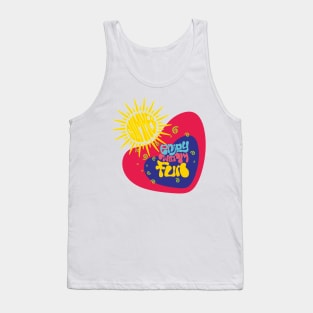 Enjoy The Warm Summer And Get Fun Tank Top